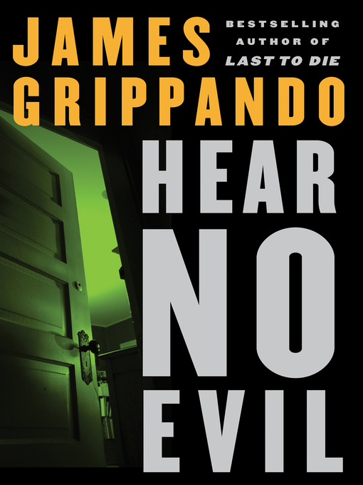 Title details for Hear No Evil by James Grippando - Wait list